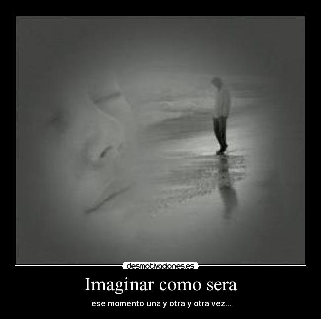 Imaginar como sera - 
