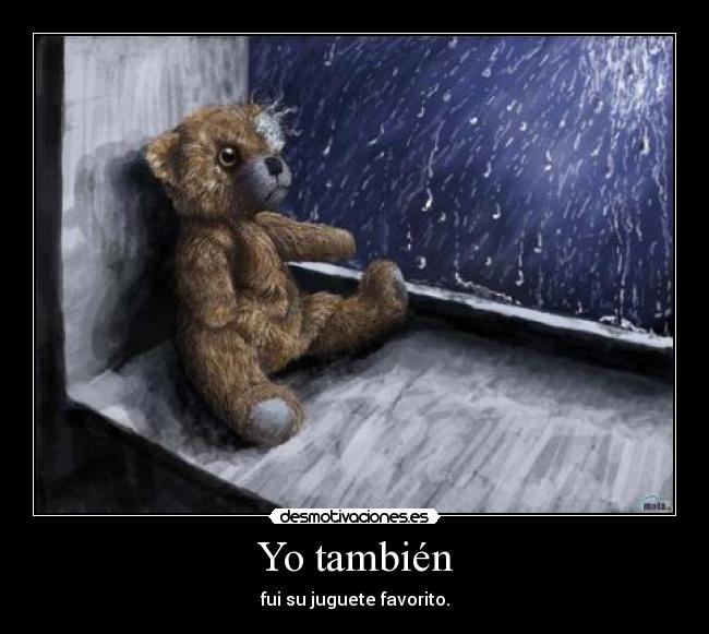 Yo también -