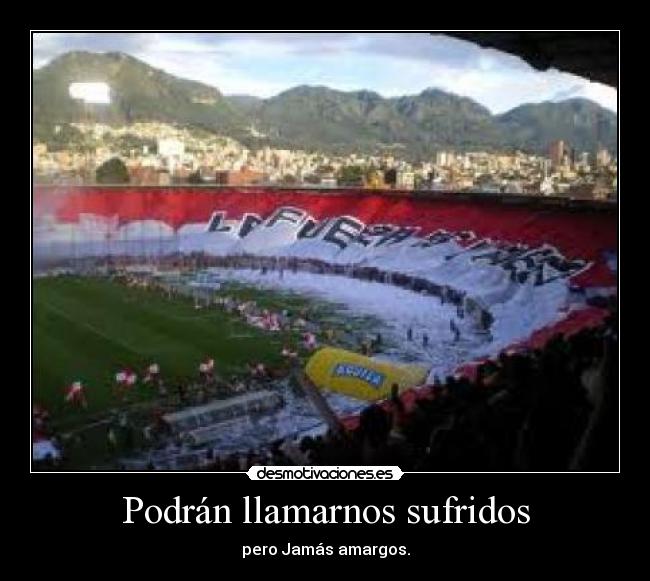 carteles independiente santa cisf fuerza pueblo desmotivaciones