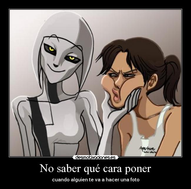 No saber qué cara poner - cuando alguien te va a hacer una foto