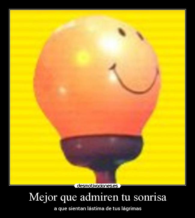 carteles sonrisa sonrisa desmotivaciones