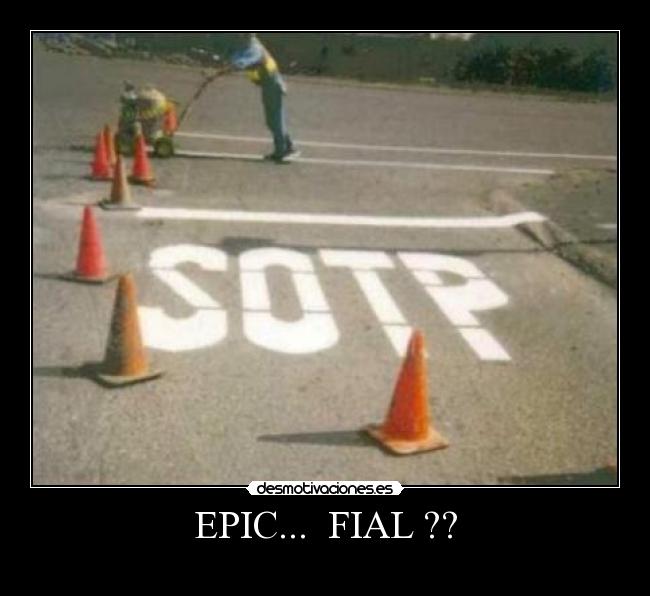 EPIC...  FIAL ?? - 