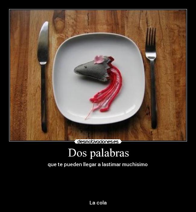 Dos palabras Desmotivaciones