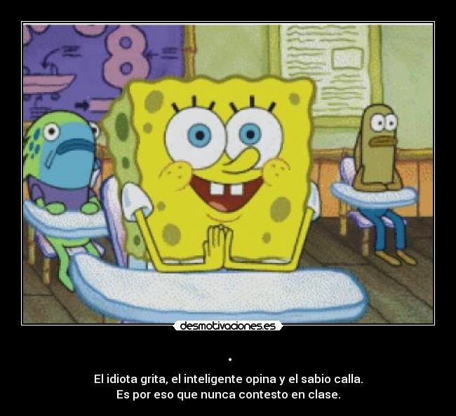 carteles spongeboob porfin catel mio desmotivaciones