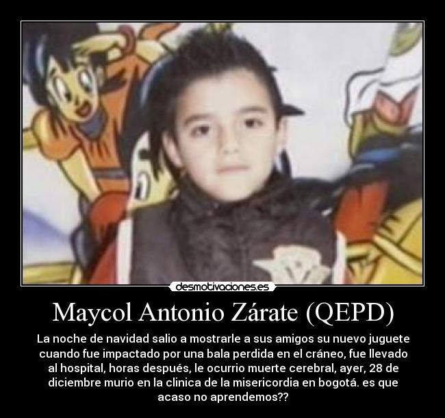 Maycol Antonio Zárate (QEPD) - 