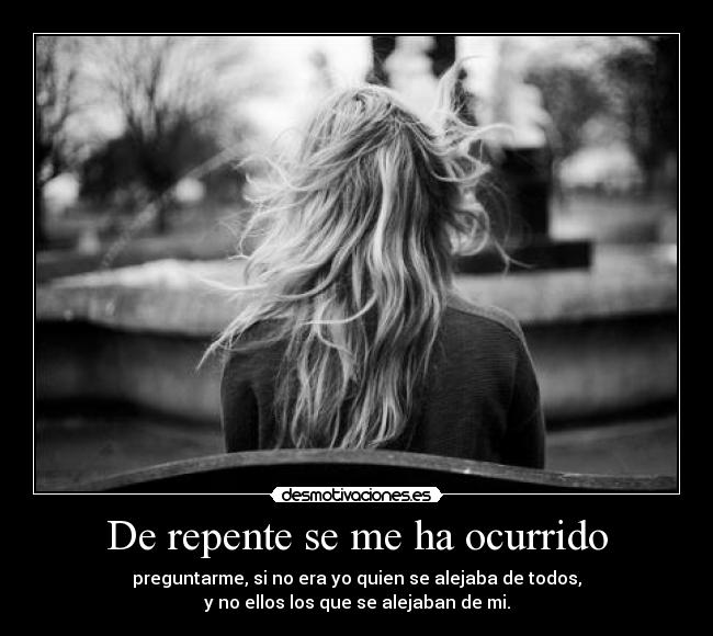 De repente se me ha ocurrido - 