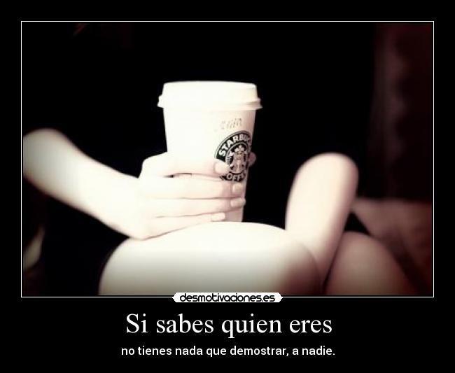 Si sabes quien eres - 