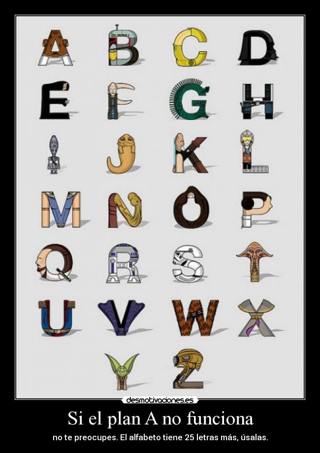 Si el plan A no funciona -