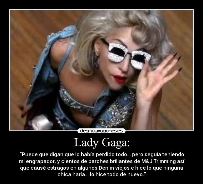 Lady Gaga: - 