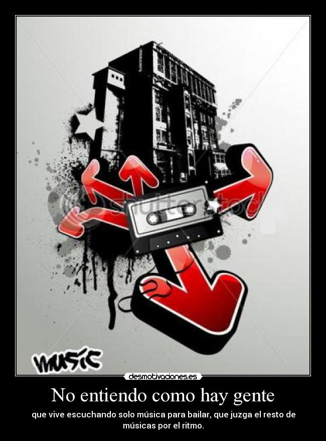 No entiendo como hay gente -