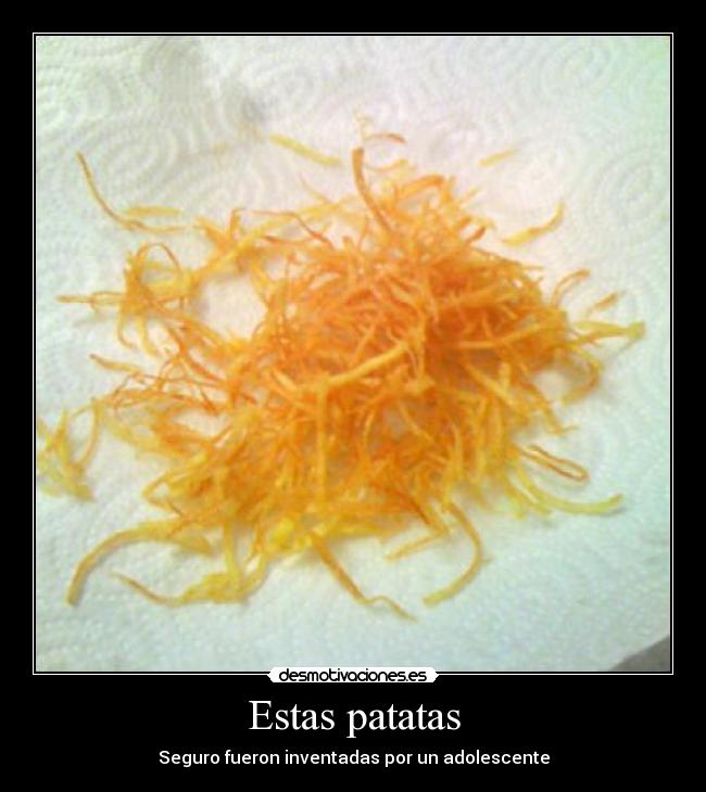 Estas patatas - 