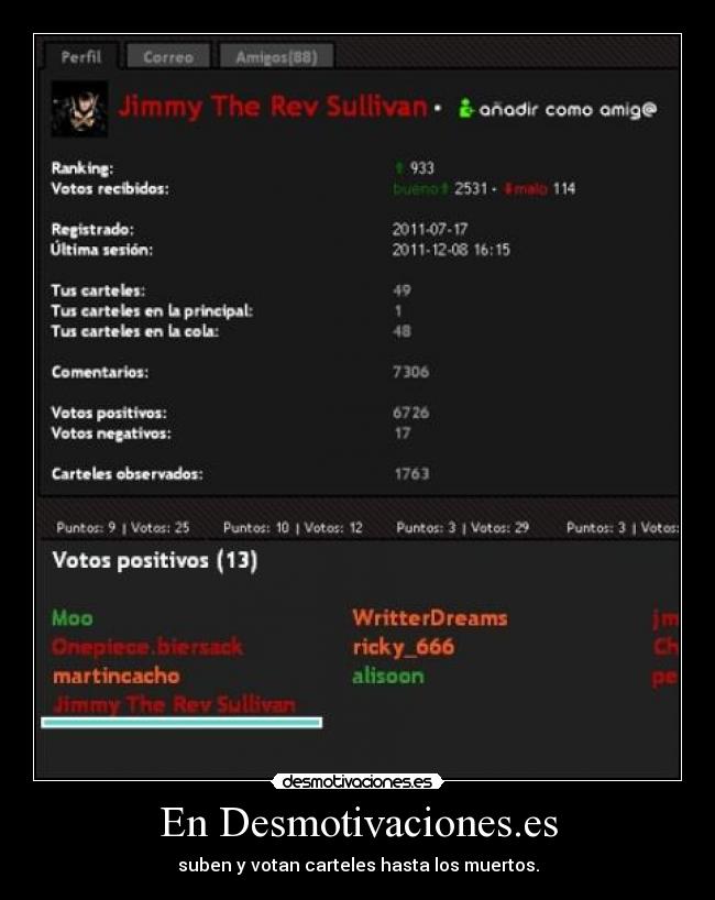 En Desmotivaciones.es - suben y votan carteles hasta los muertos.