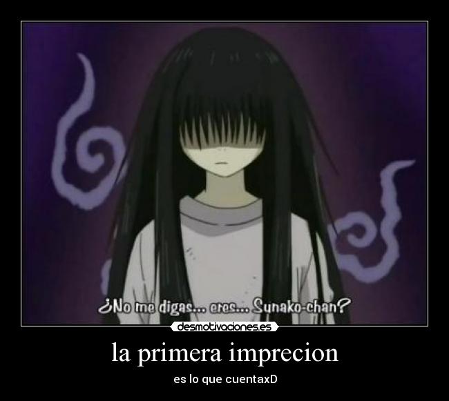 la primera imprecion -