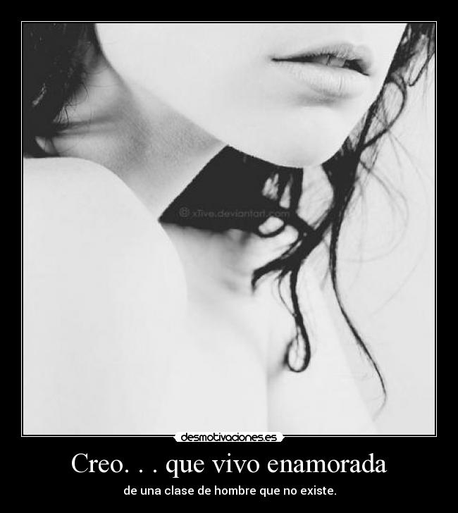 Creo. . . que vivo enamorada -