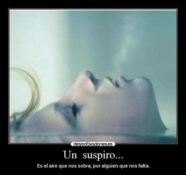 Un  suspiro... - 