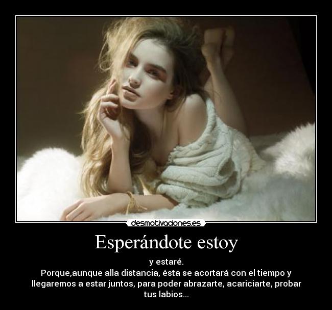 carteles espero beso abrazos caricias desmotivaciones