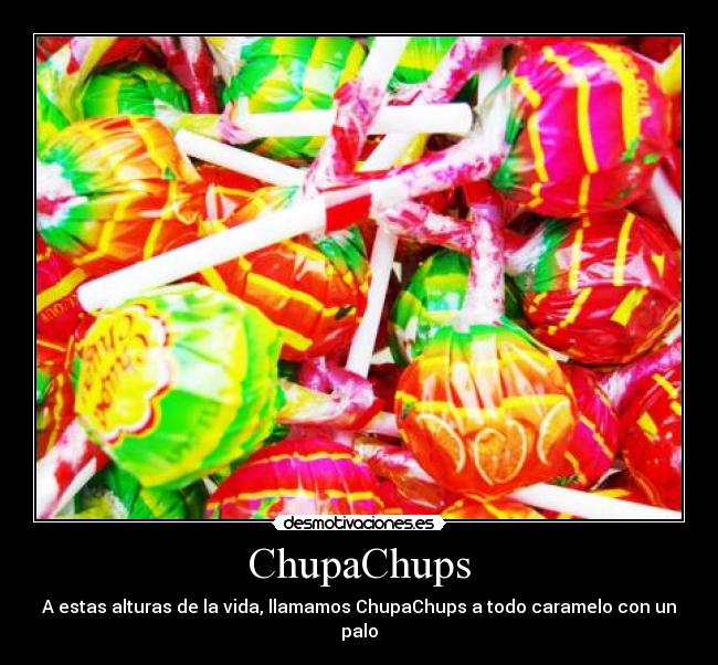 ChupaChups -