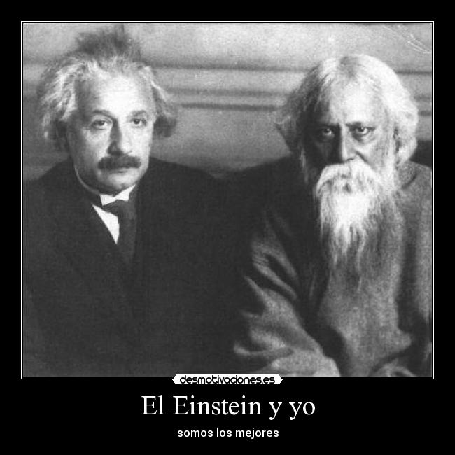 El Einstein y yo - somos los mejores