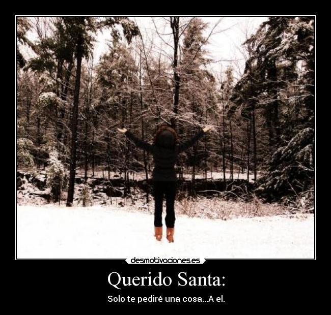 Querido Santa: - 
