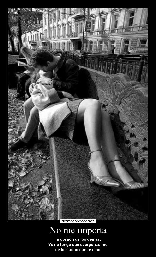 No me importa -