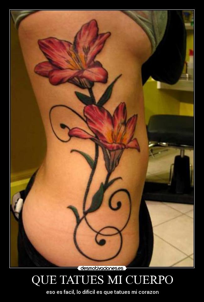 QUE TATUES MI CUERPO - eso es facil, lo dificil es que tatues mi corazon