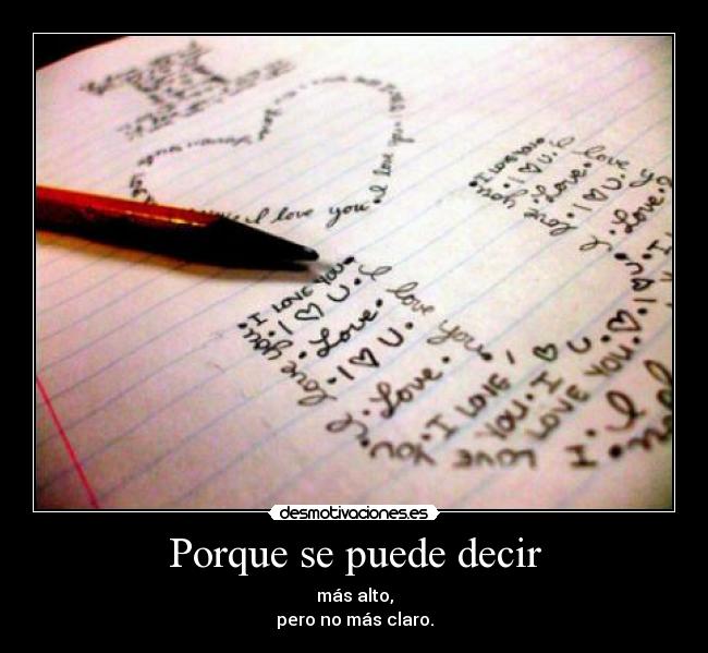 Porque se puede decir -