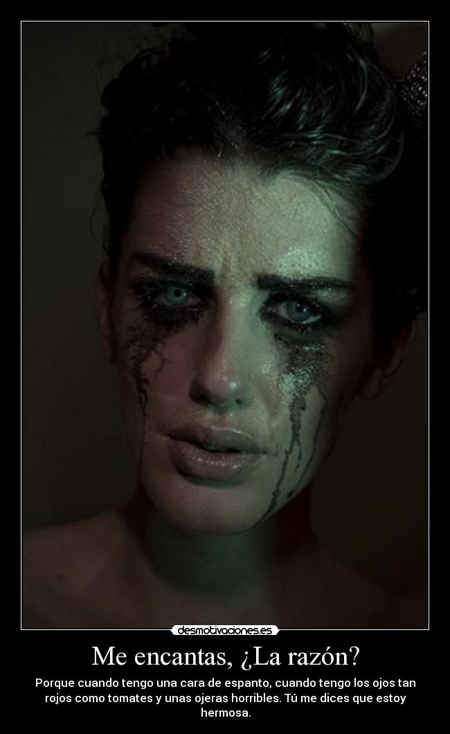 Me encantas, ¿La razón? - 