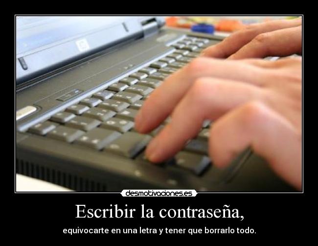 Escribir la contraseña, - 