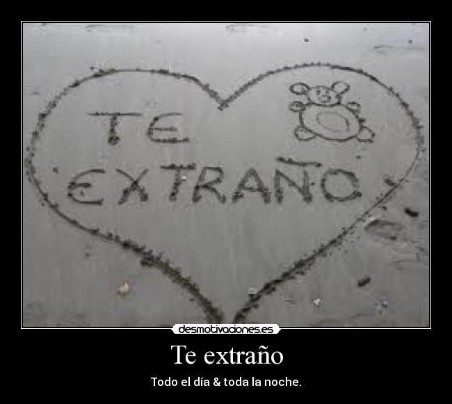 Te extraño -
