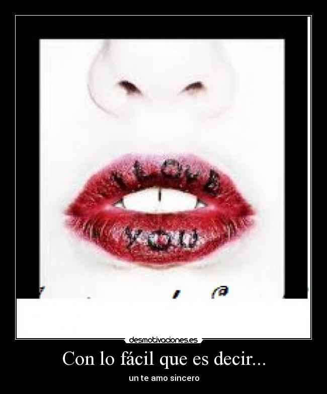 Con lo fácil que es decir... -