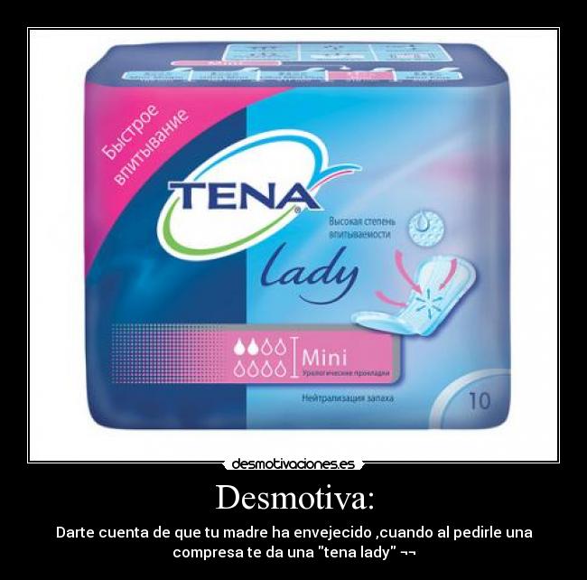 Desmotiva: -
