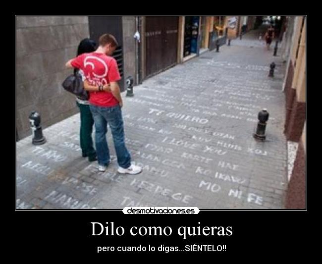 Dilo como quieras -