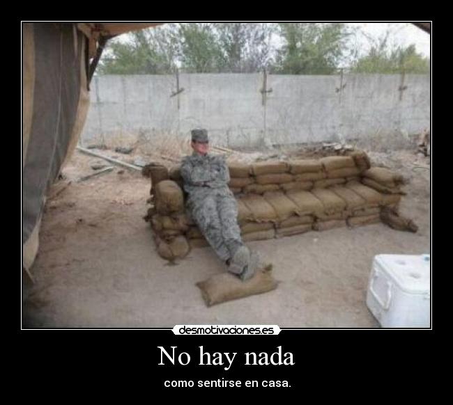 No hay nada - como sentirse en casa.