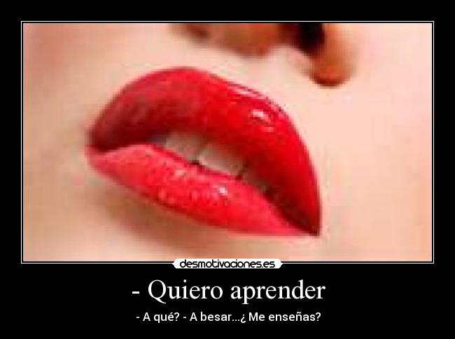 - Quiero aprender - 