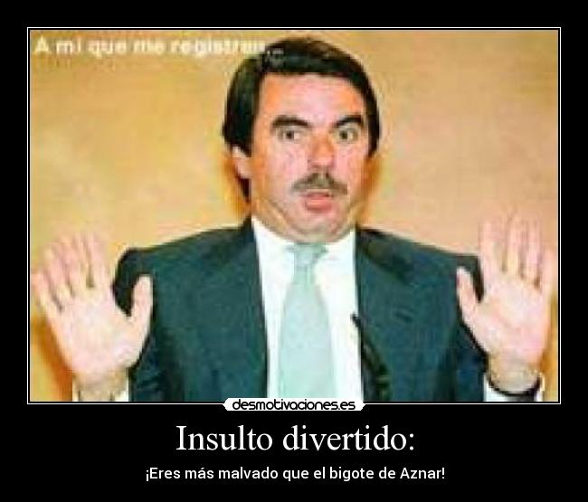 Insulto divertido: - 