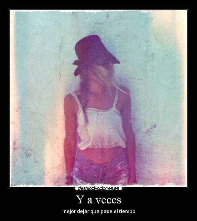 Y a veces - 