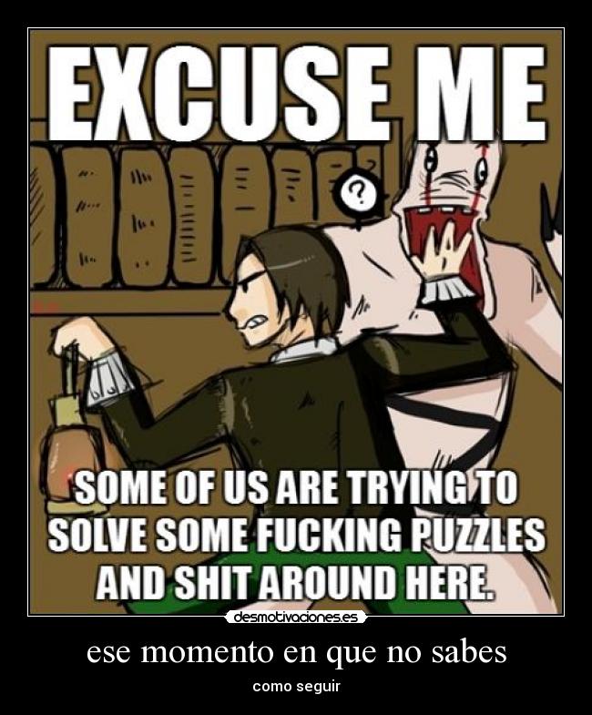 ese momento en que no sabes - como seguir