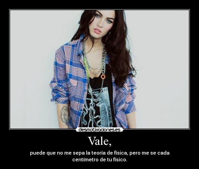 Vale, - 