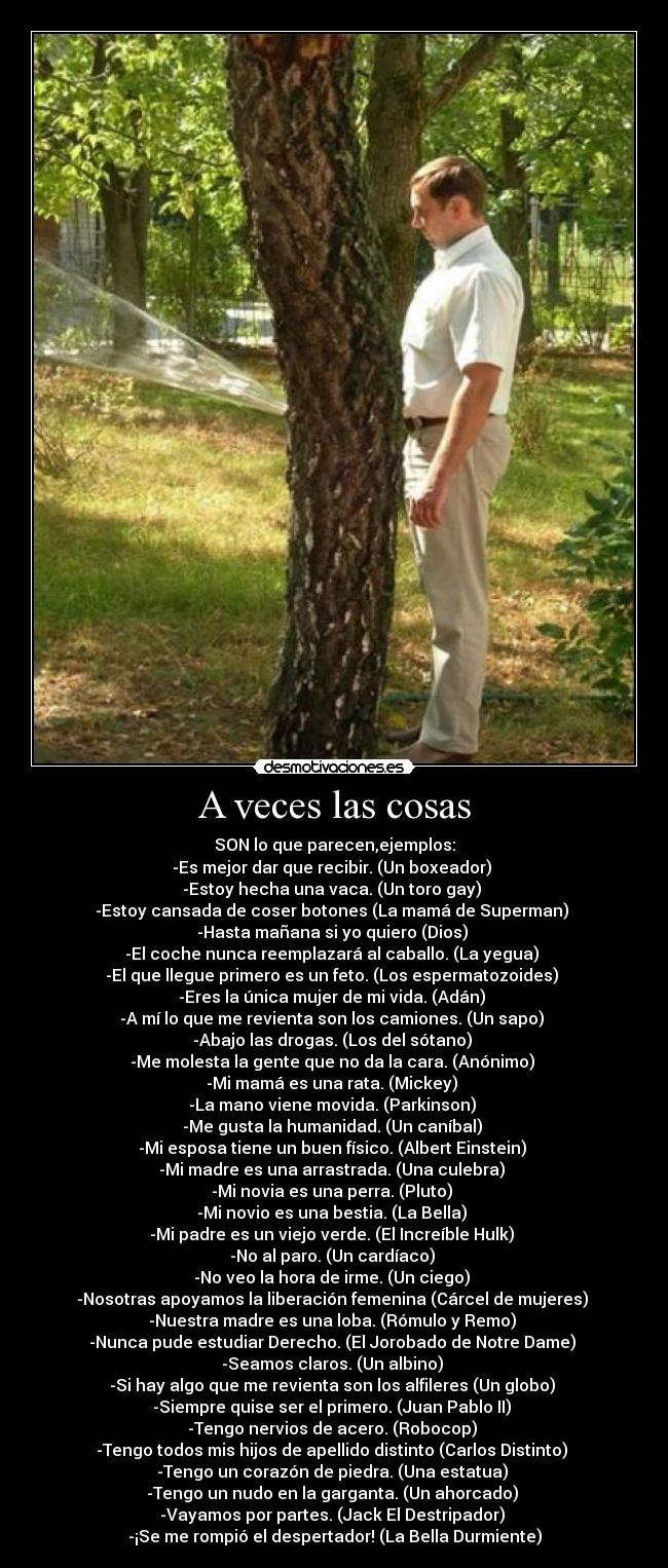 A veces las cosas -