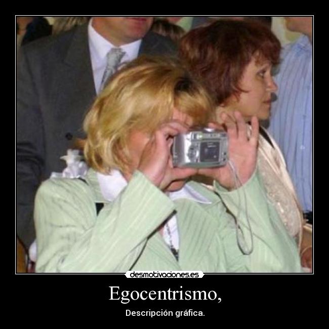 Egocentrismo, - 