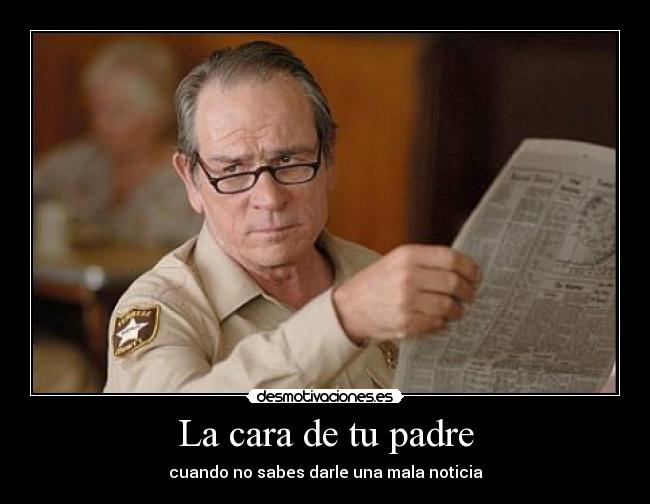 La cara de tu padre -