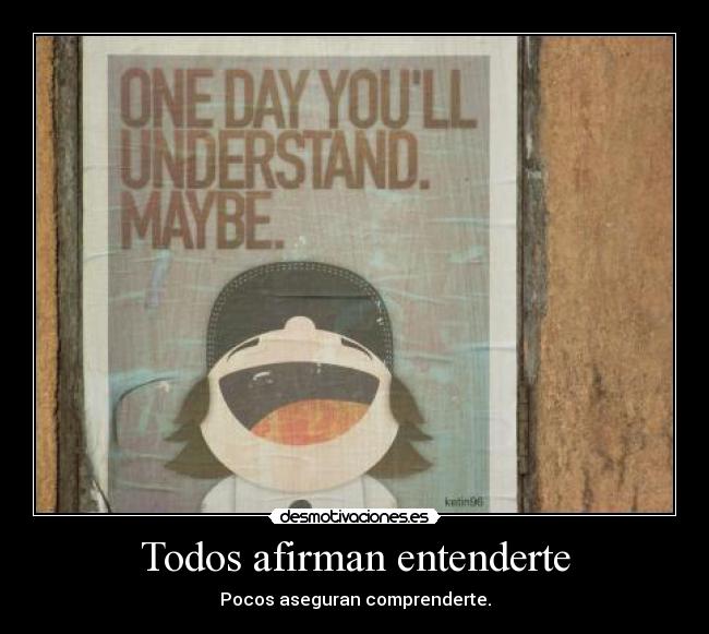 Todos afirman entenderte - 