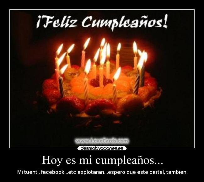 Hoy es mi cumpleaños... - 