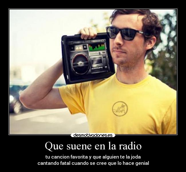 Que suene en la radio -