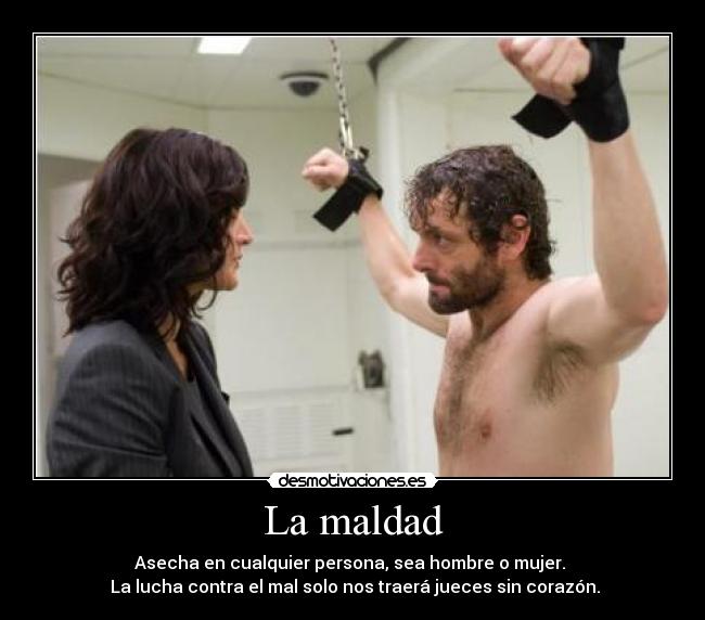 La maldad -