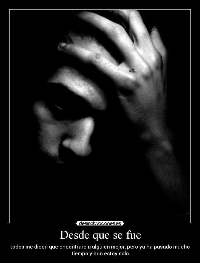 Desde que se fue - 