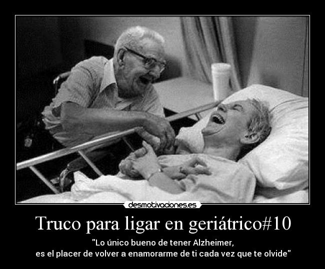 Truco para ligar en geriátrico#10 - 