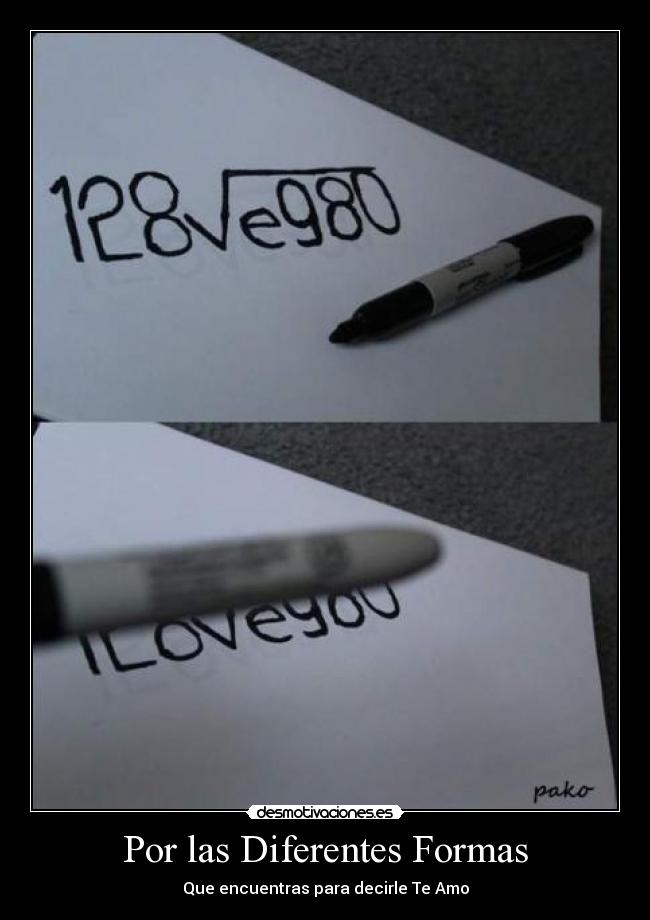 Por las Diferentes Formas - Que encuentras para decirle Te Amo
