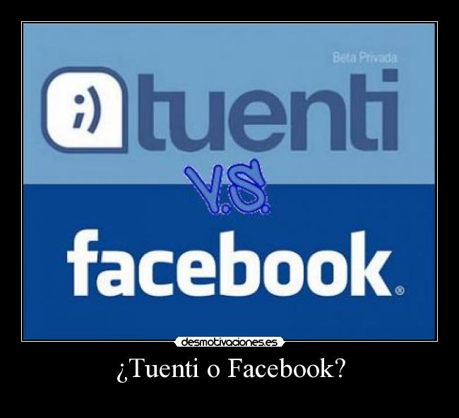 ¿Tuenti o Facebook? - 