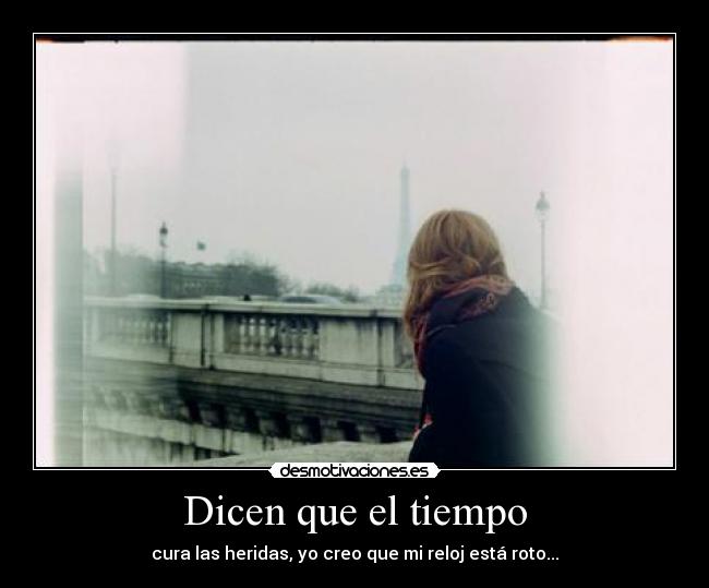Dicen que el tiempo - 